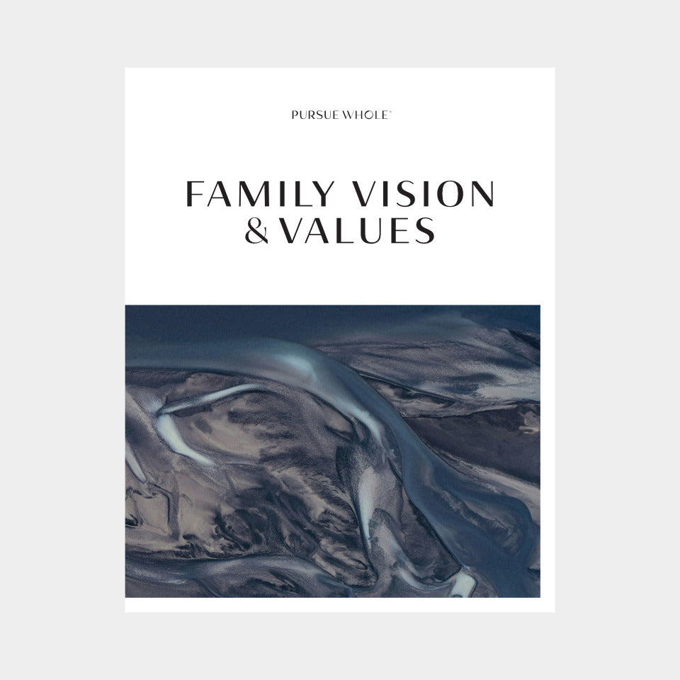 Family Vision & Values