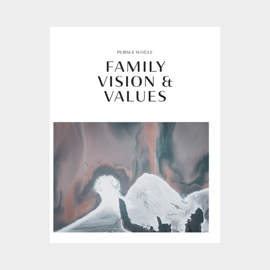 Family Vision & Values